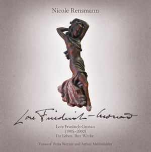 Cover: Biografie Lore Friedrich-Gronau